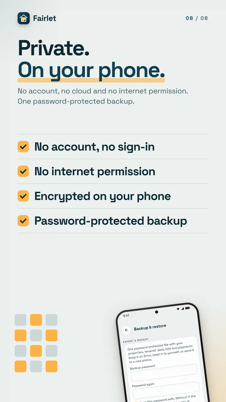 No account, no internet permission, encrypted backup